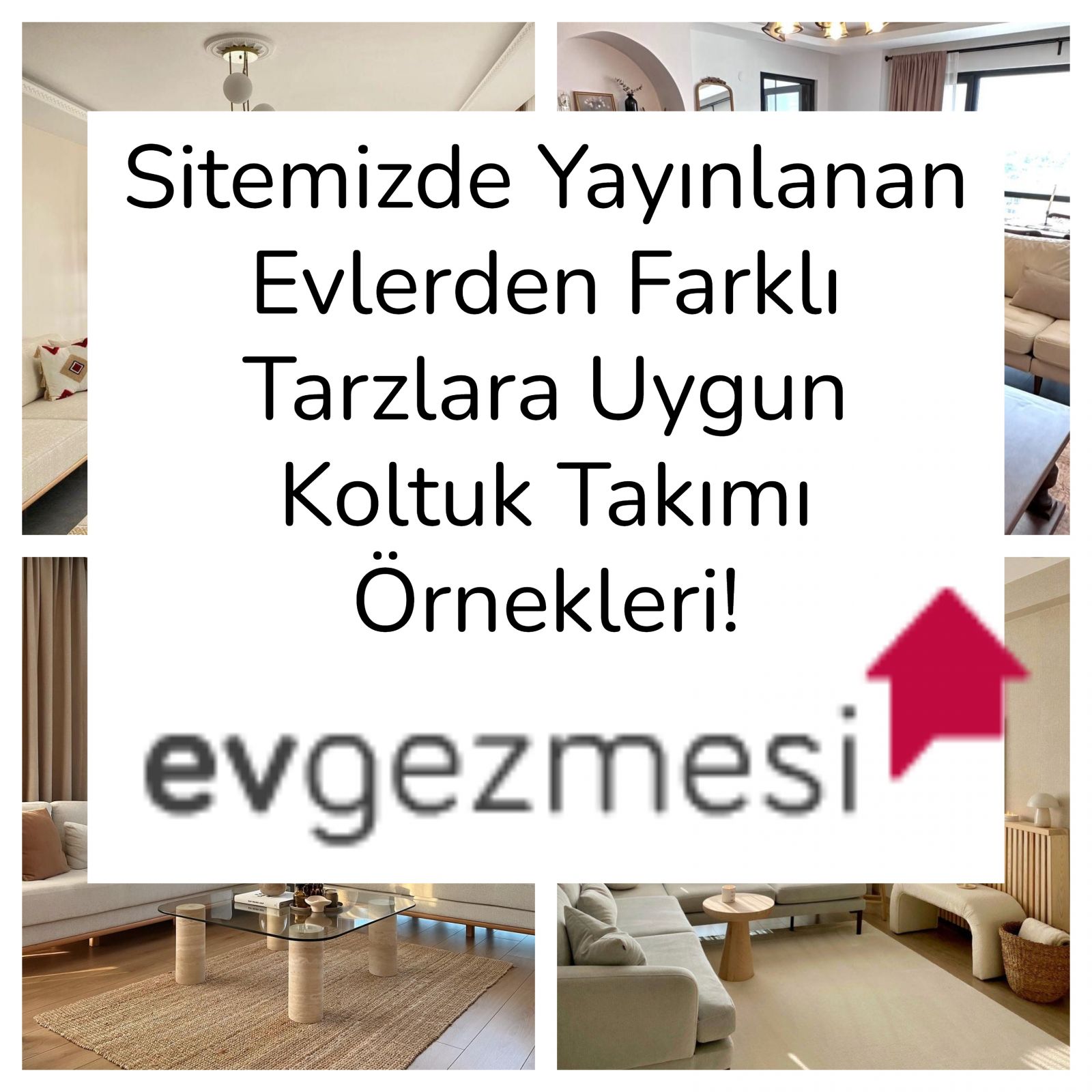 Sitemizde Yayınlanan Evlerden Farklı Tarzlara Uygun Koltuk Takımı Örnekleri