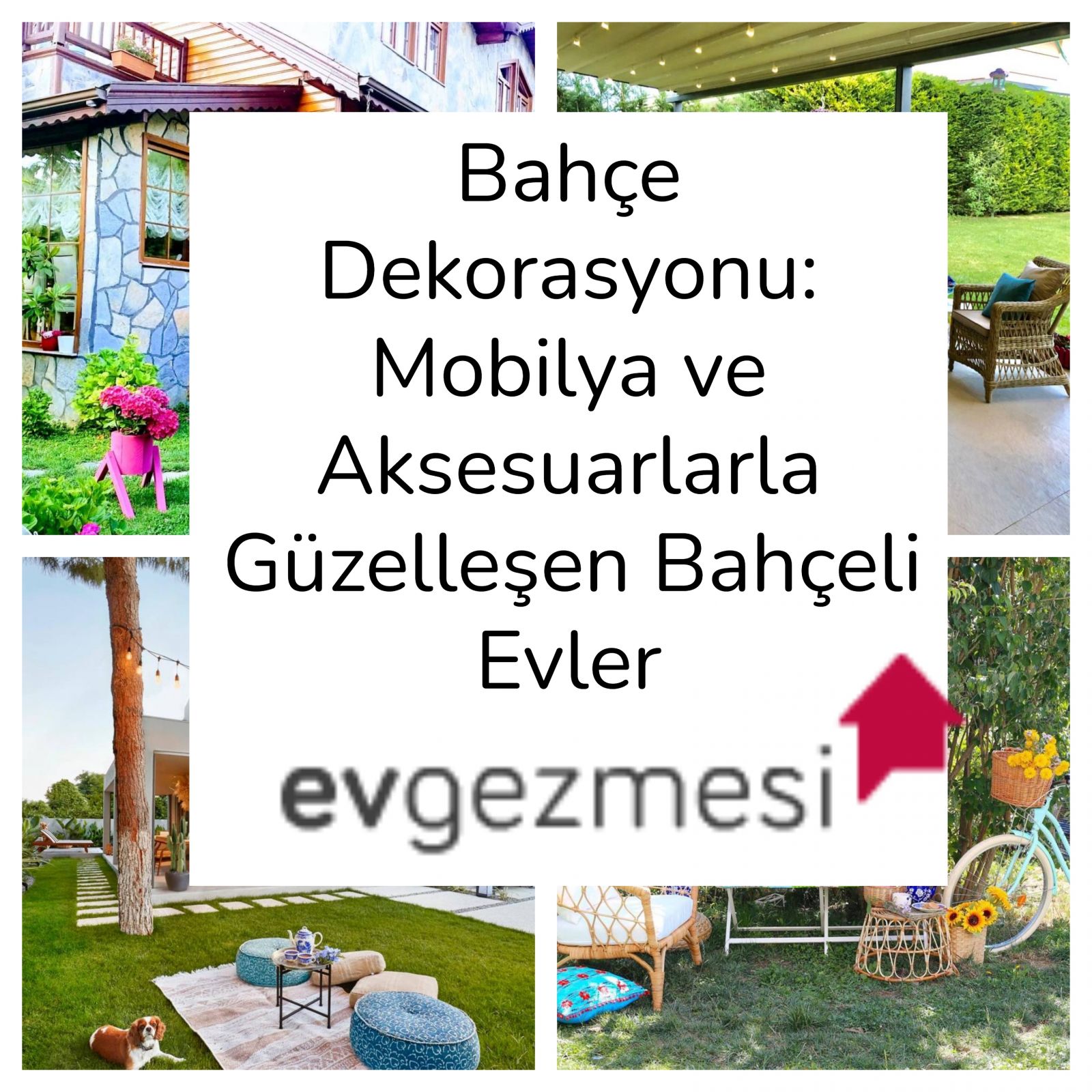 Bahçe Dekorasyonu: Mobilya ve Aksesuarlarla Güzelleşen Bahçeli Evler