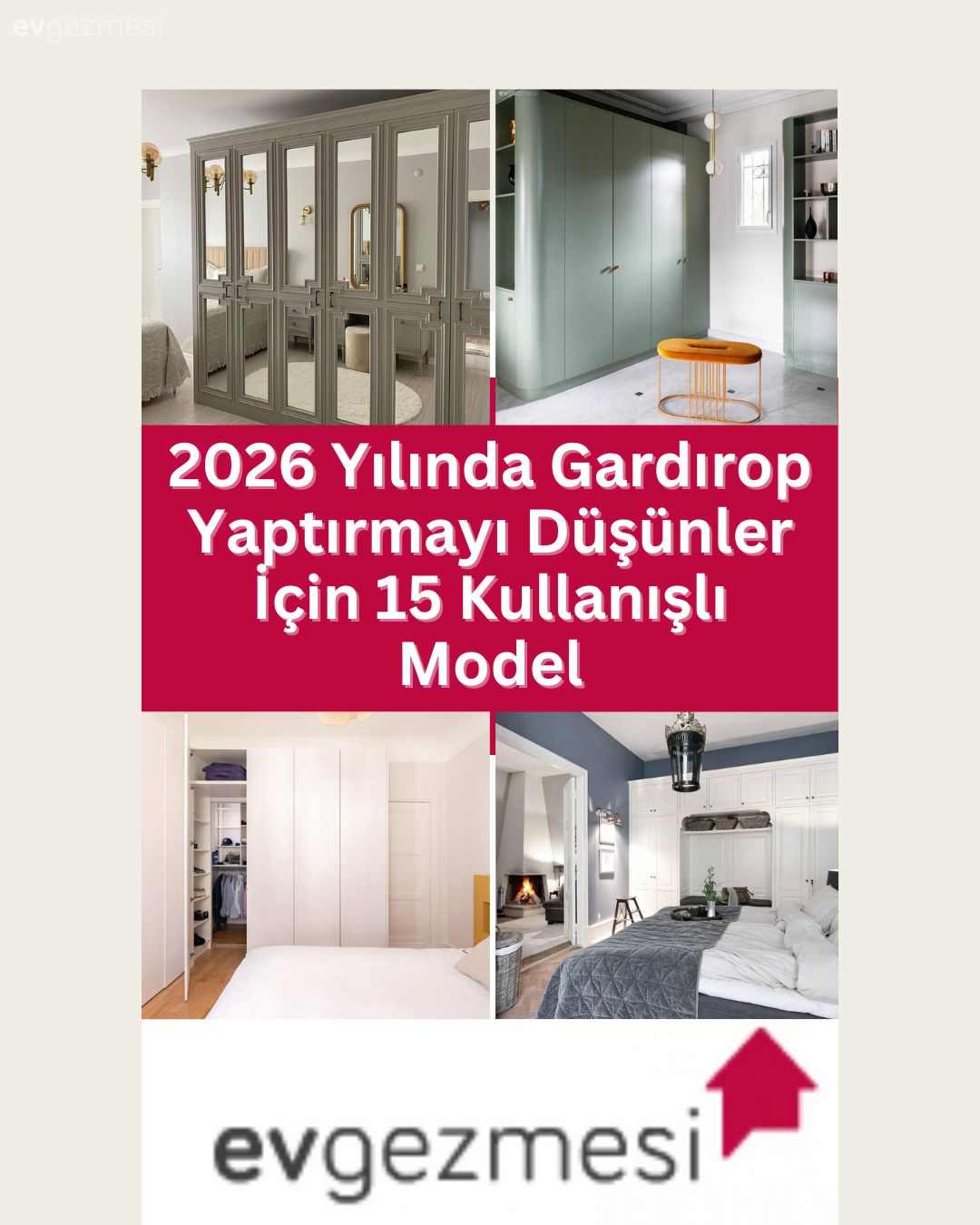 2026 Yılında Gardırop Yaptırmayı Düşünler İçin 15 Kullanışlı Model