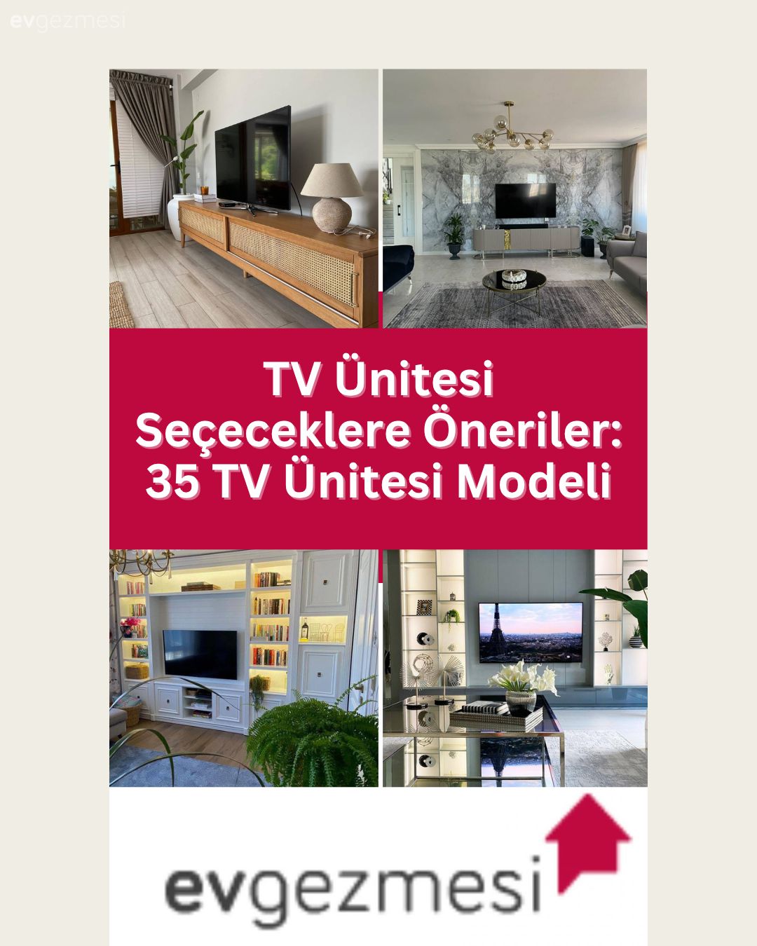 TV Ünitesi Seçeceklere Öneriler: 35 TV Ünitesi Modeli