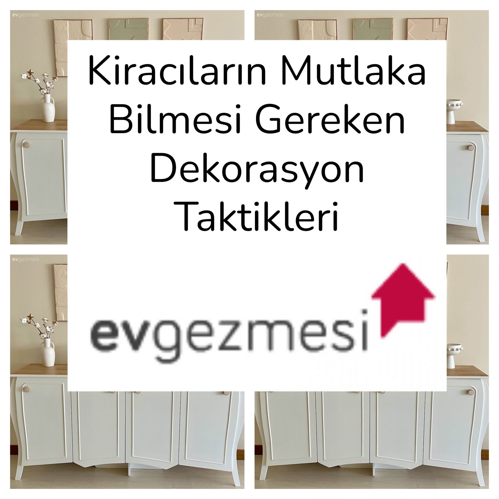 Kiracıların Mutlaka Bilmesi Gereken Dekorasyon Taktikleri