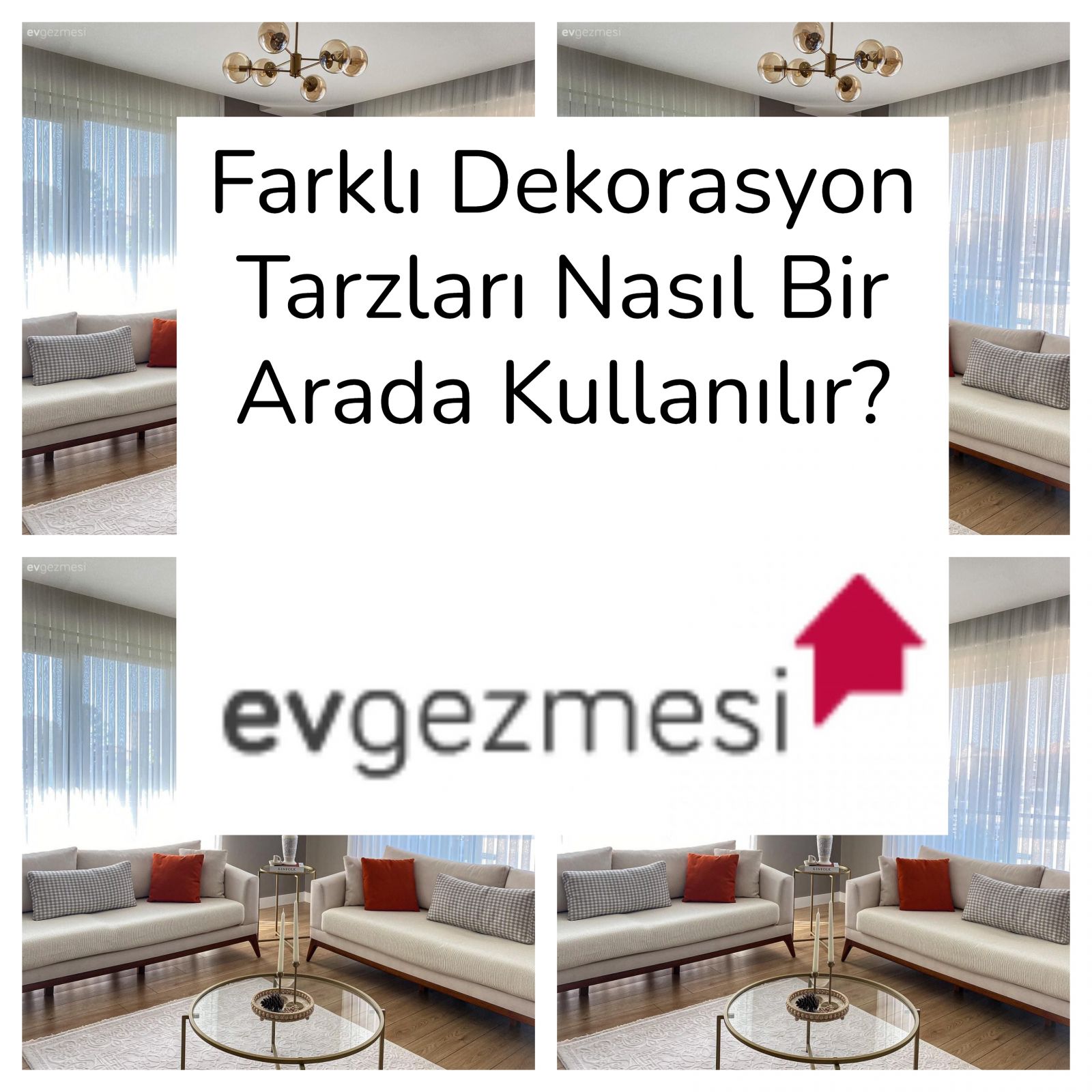 Farklı Dekorasyon Tarzları Nasıl Bir Arada Kullanılır?