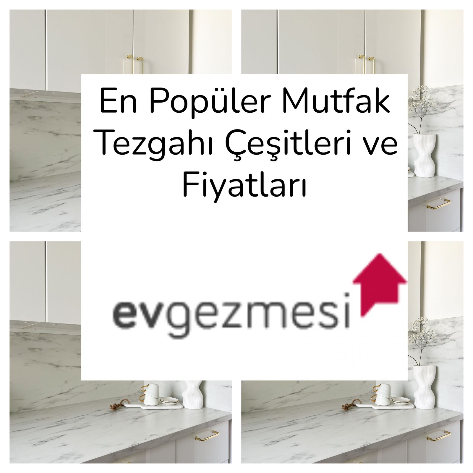 En Popüler Mutfak Tezgahı Çeşitleri ve Fiyatları