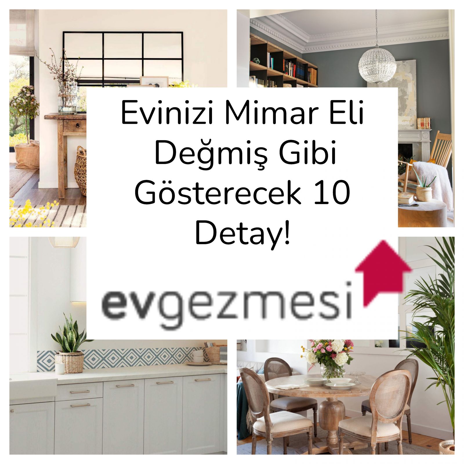 Evinizi Mimar Eli Değmiş Gibi Gösterecek 10 Detay!