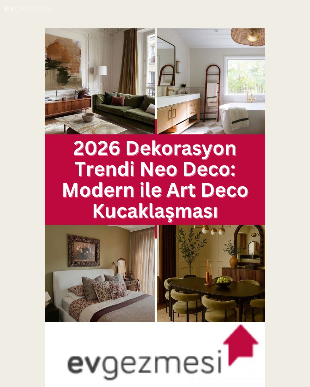 2026 Dekorasyon Trendi Neo Deco: Modern ile Art Deco Kucaklaşması