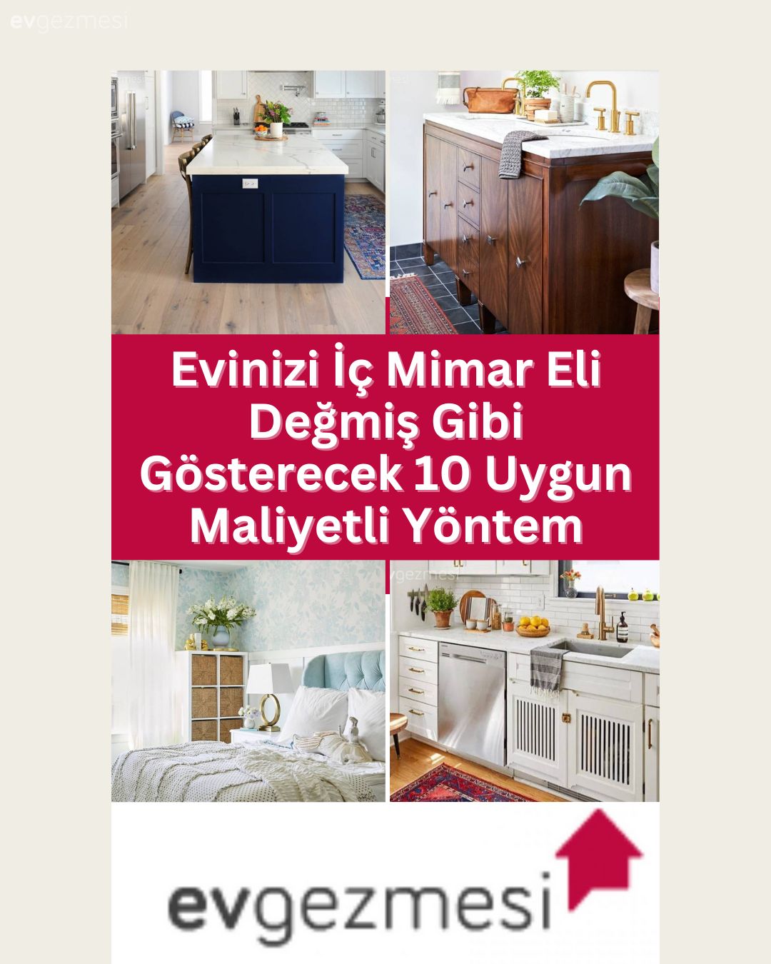 Evinizi İç Mimar Eli Değmiş Gibi Gösterecek 10 Uygun Maliyetli Yöntem