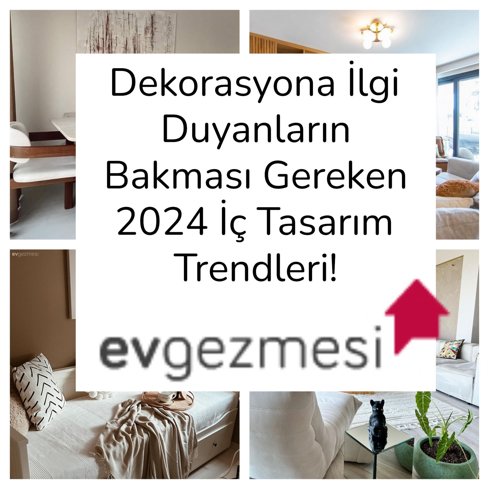 Dekorasyona İlgi Duyanların Bakması Gereken 2024 İç Tasarım Trendleri!