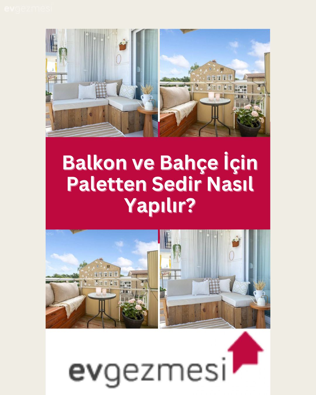 Balkon ve Bahçe İçin Paletten Sedir Nasıl Yapılır?
