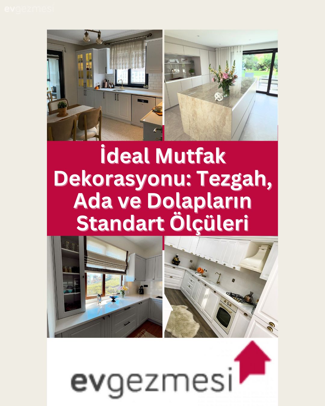 İdeal Mutfak Dekorasyonu: Tezgah, Ada ve Dolapların Standart Ölçüleri