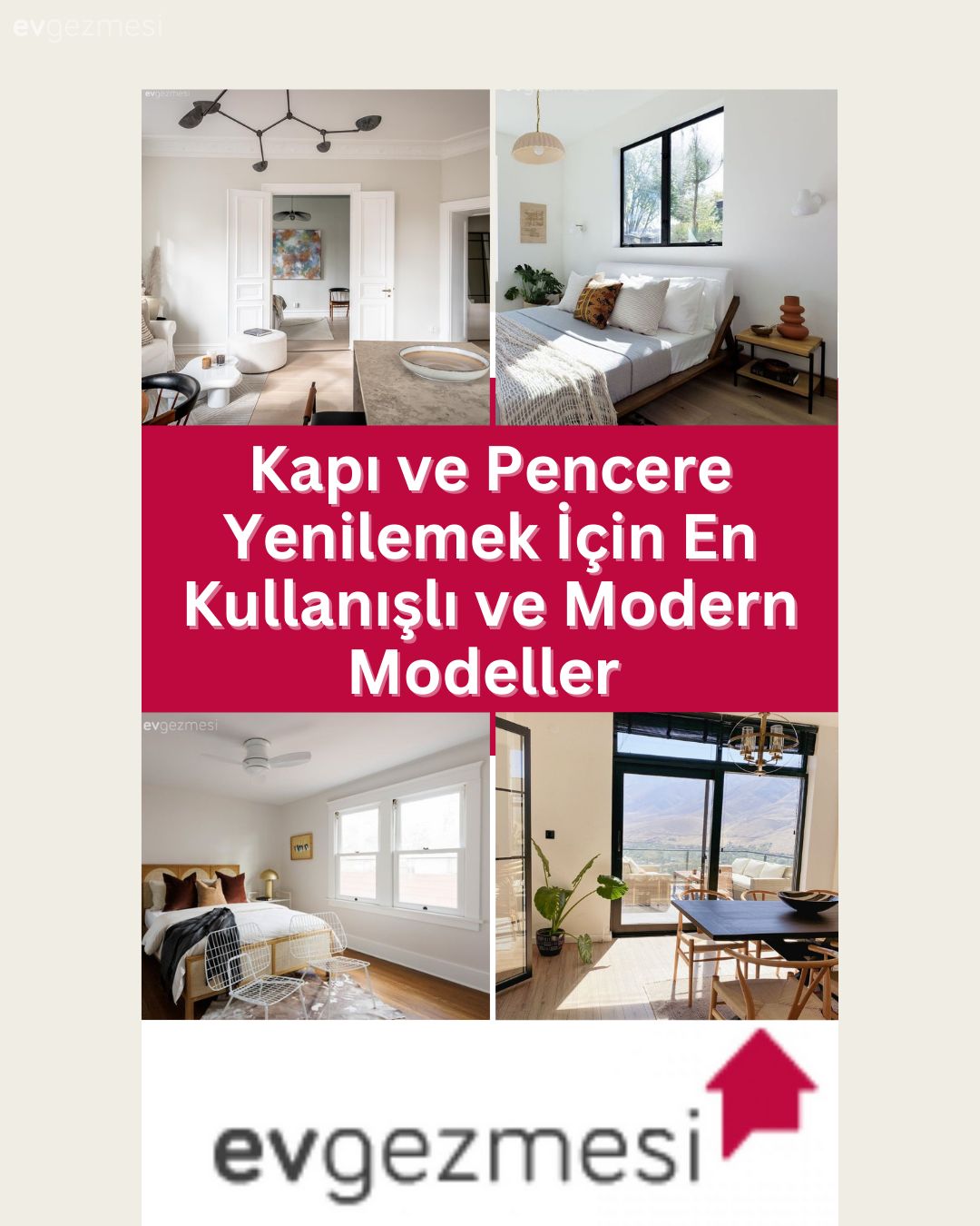 Kapı ve Pencere Yenilemek İçin En Kullanışlı ve Modern Modeller 
