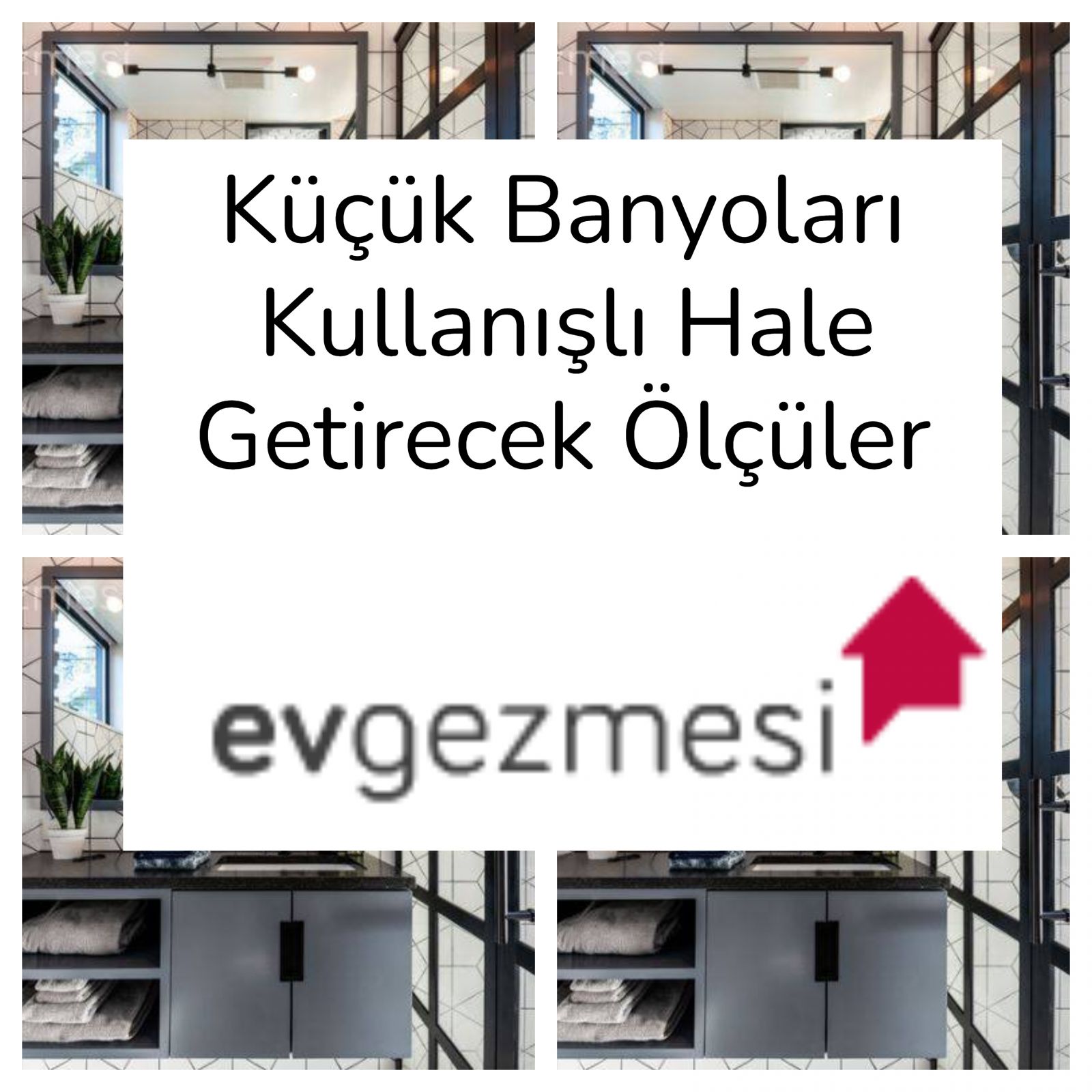 Küçük Banyoları Kullanışlı Hale Getirecek Ölçüler