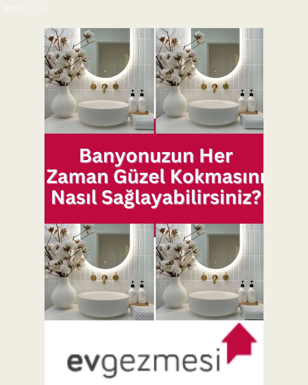 Banyonuzun Her Zaman Güzel Kokmasını Nasıl Sağlayabilirsiniz?