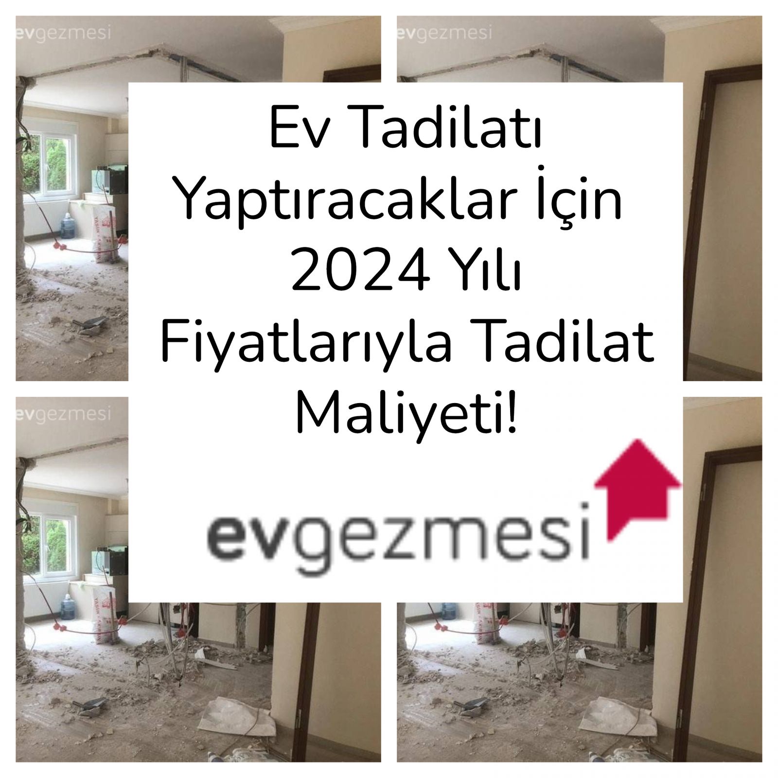 Ev Tadilatı Yaptıracaklar İçin  2024 Yılı Fiyatlarıyla Tadilat Maliyeti!