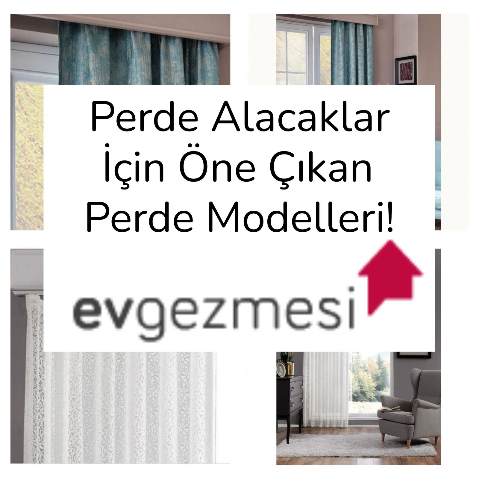 Perde Alacaklar İçin Öne Çıkan Perde Modelleri