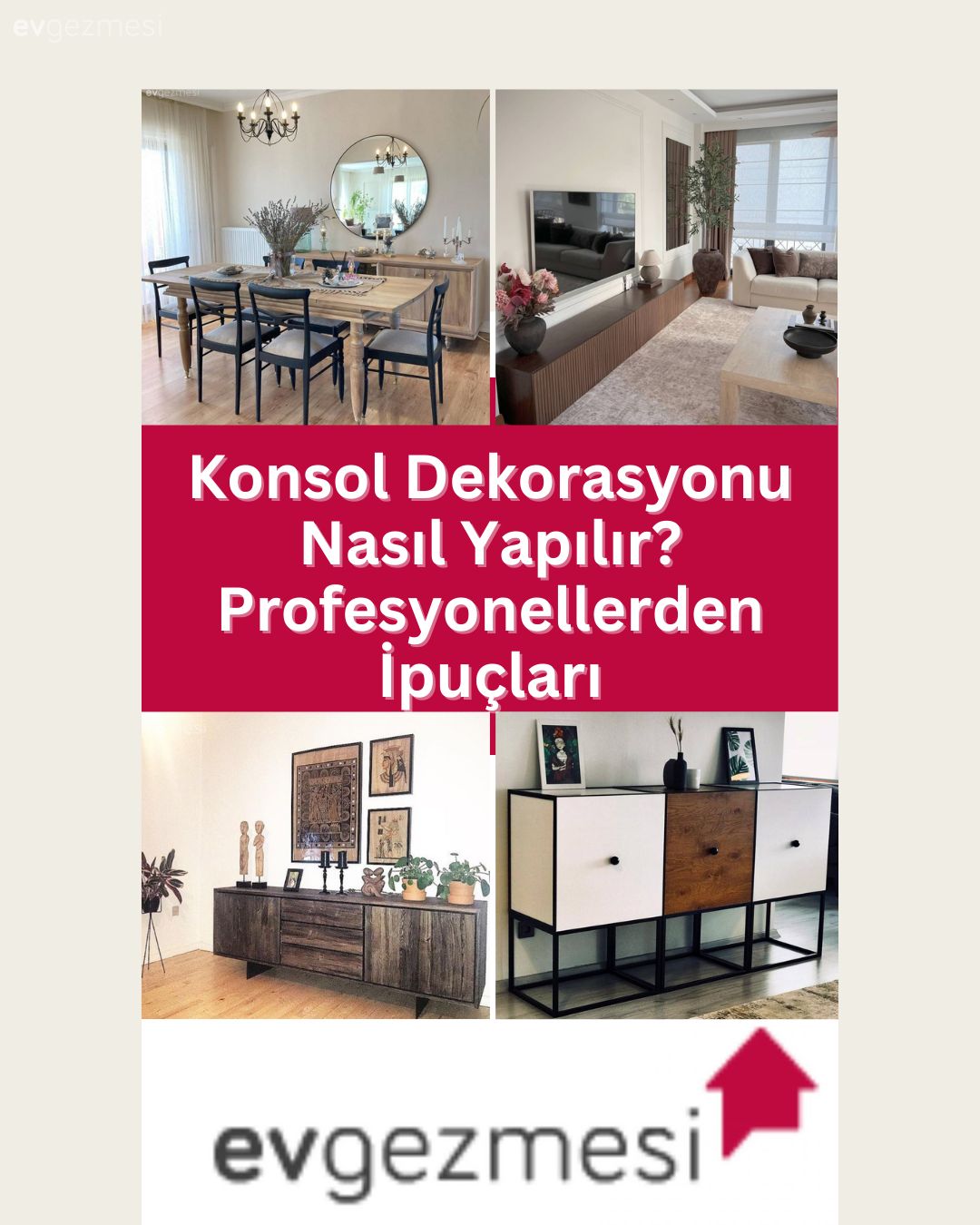 Konsol Dekorasyonu Nasıl Yapılır? Profesyonellerden İpuçları