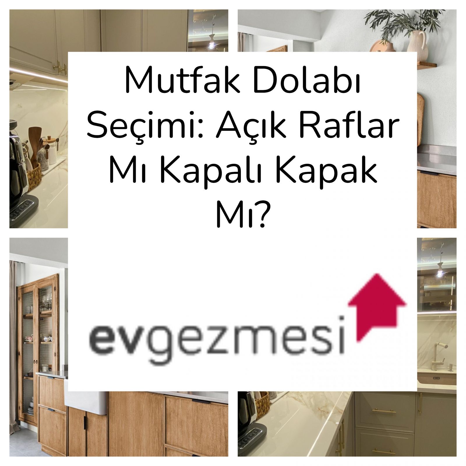 Mutfak Dolabı Seçimi: Açık Raflar Mı Kapalı Kapak Mı?