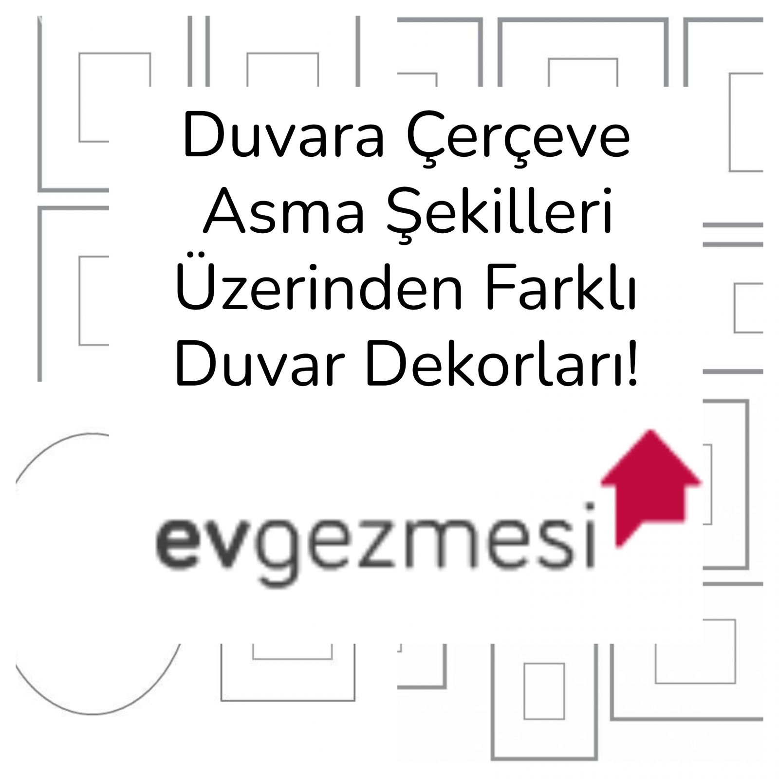 Duvara Çerçeve Asma Şekilleri Üzerinden Farklı Duvar Dekorları!