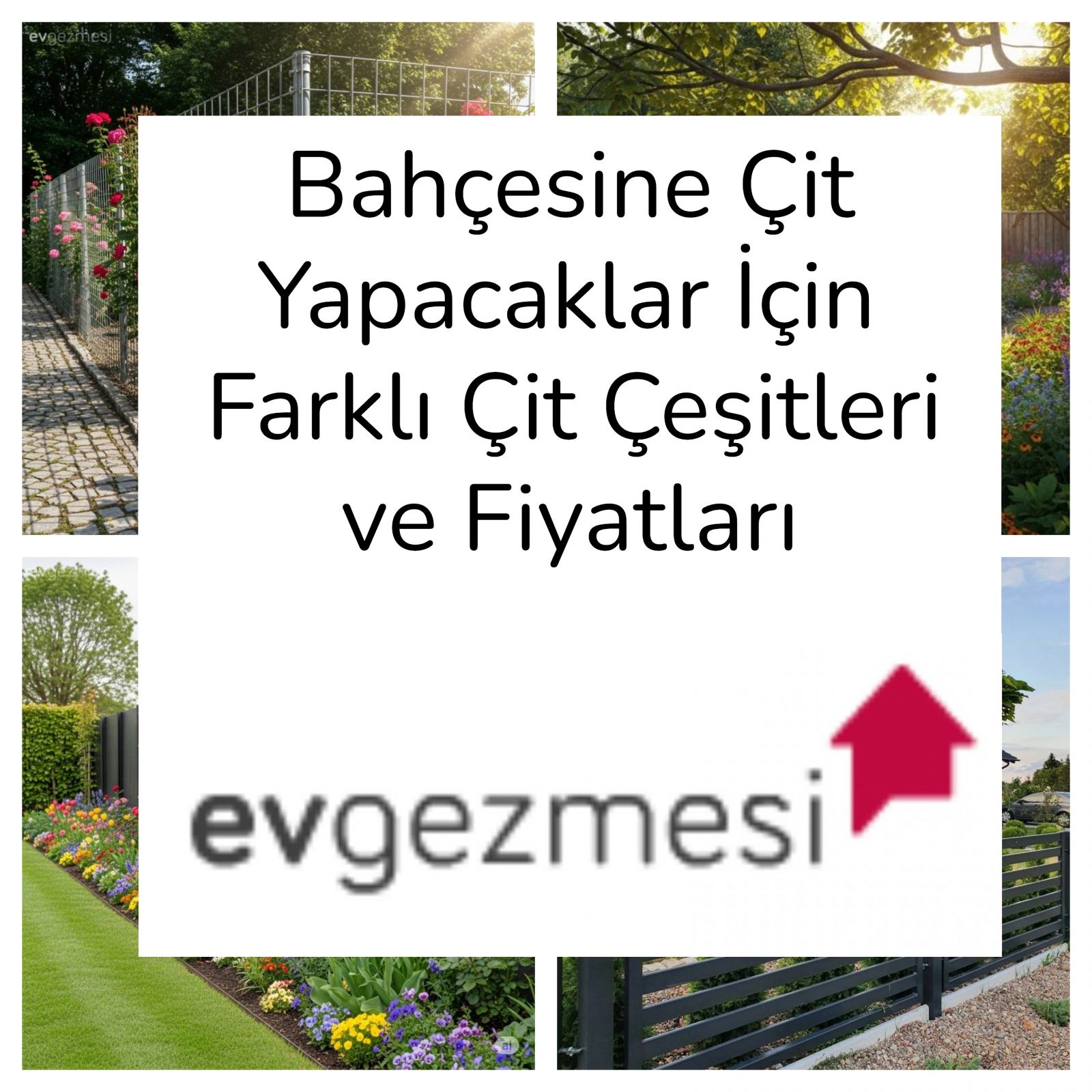 Bahçesine Çit Yapacaklar İçin Farklı Çit Çeşitleri ve Fiyatları