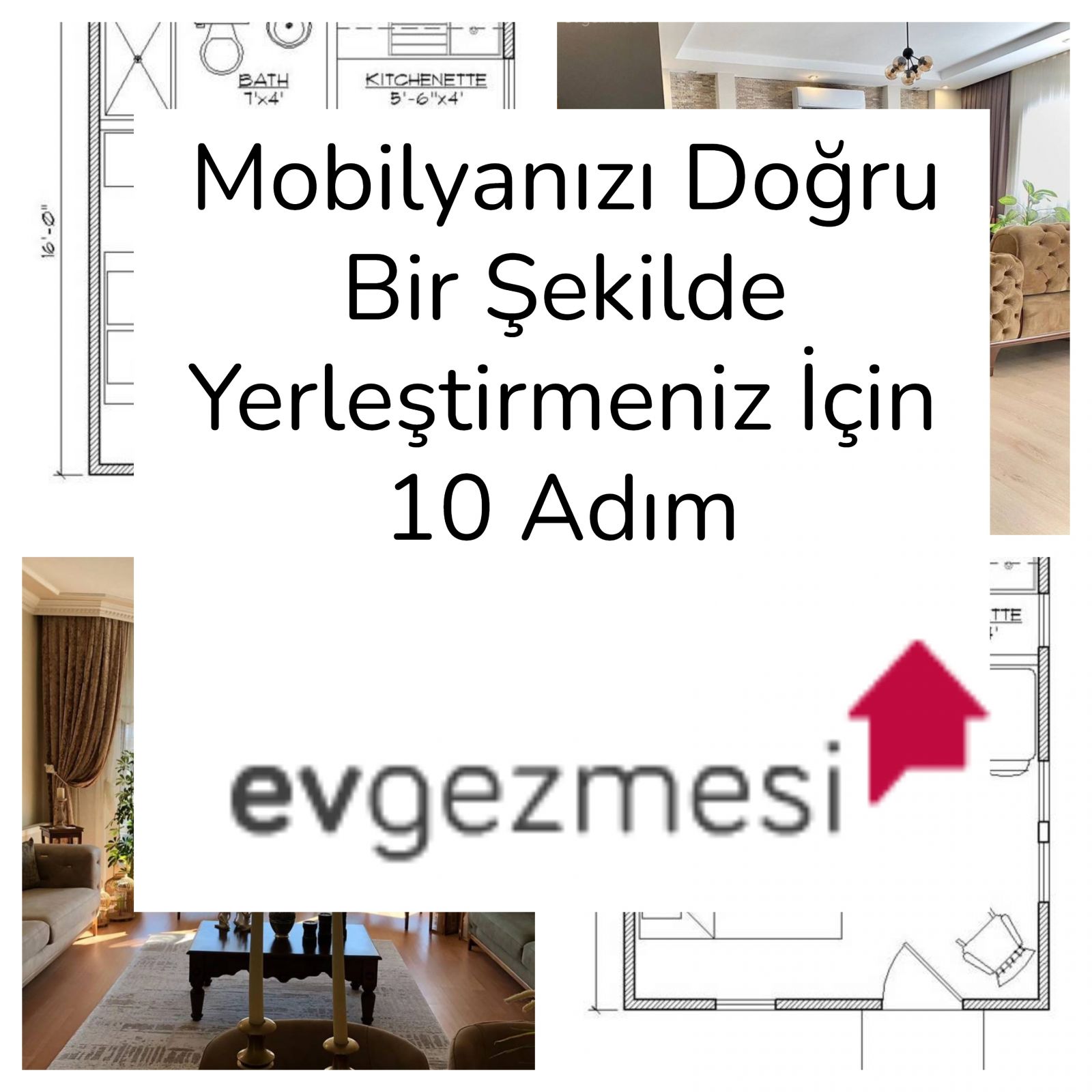 Mobilyanızı Doğru Bir Şekilde Yerleştirmeniz İçin 10 Adım