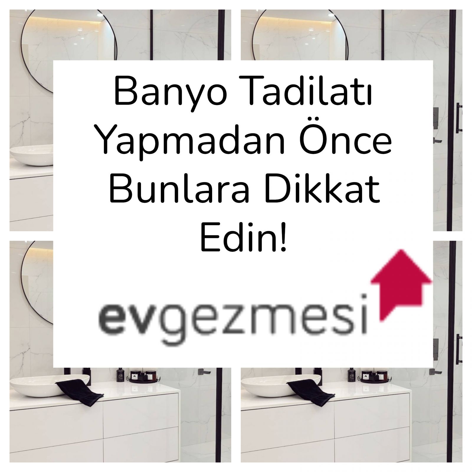 Banyo Tadilatı Yapmadan Önce Bunlara Dikkat Edin!