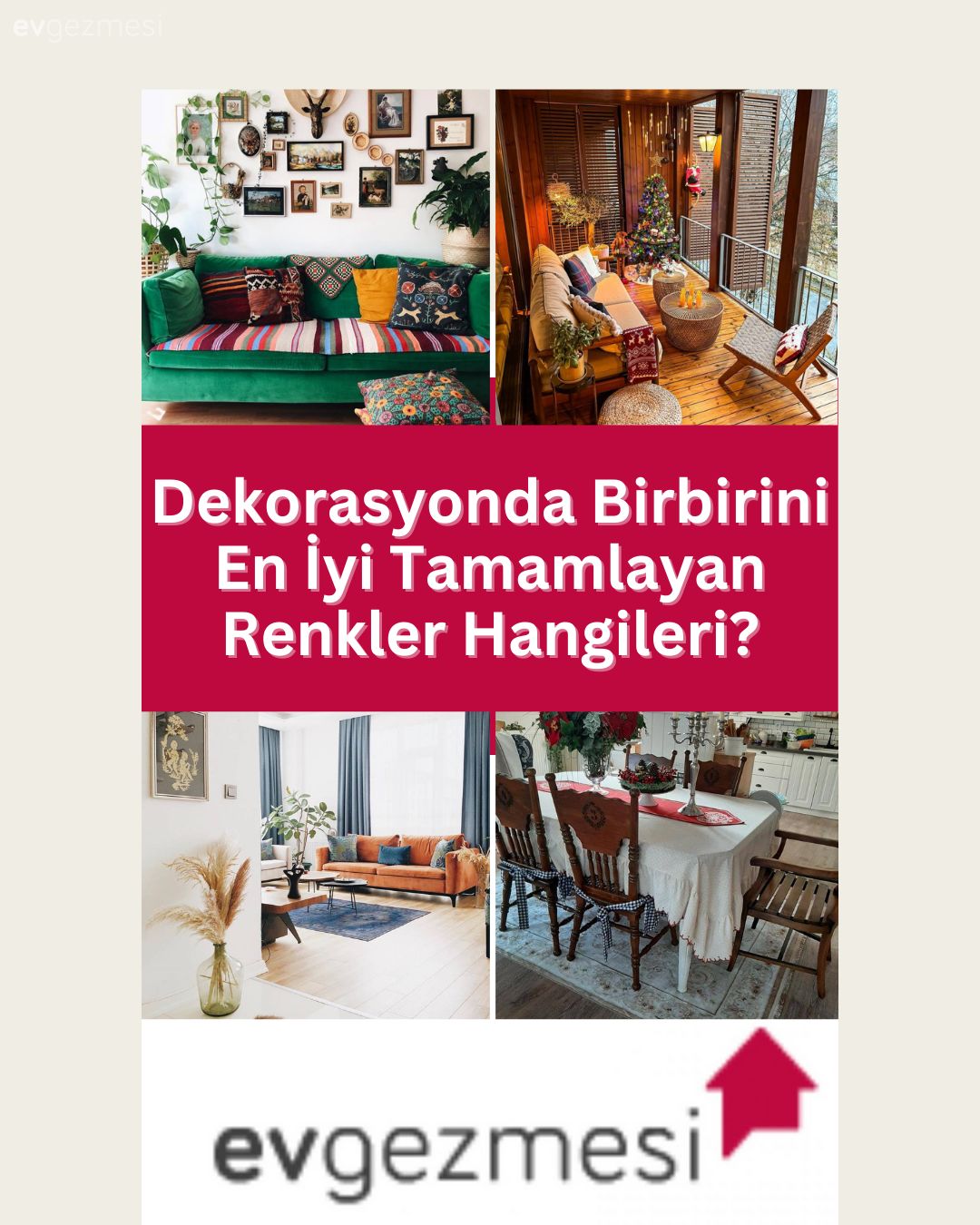 Dekorasyonda Birbirini En İyi Tamamlayan Renkler Hangileri?