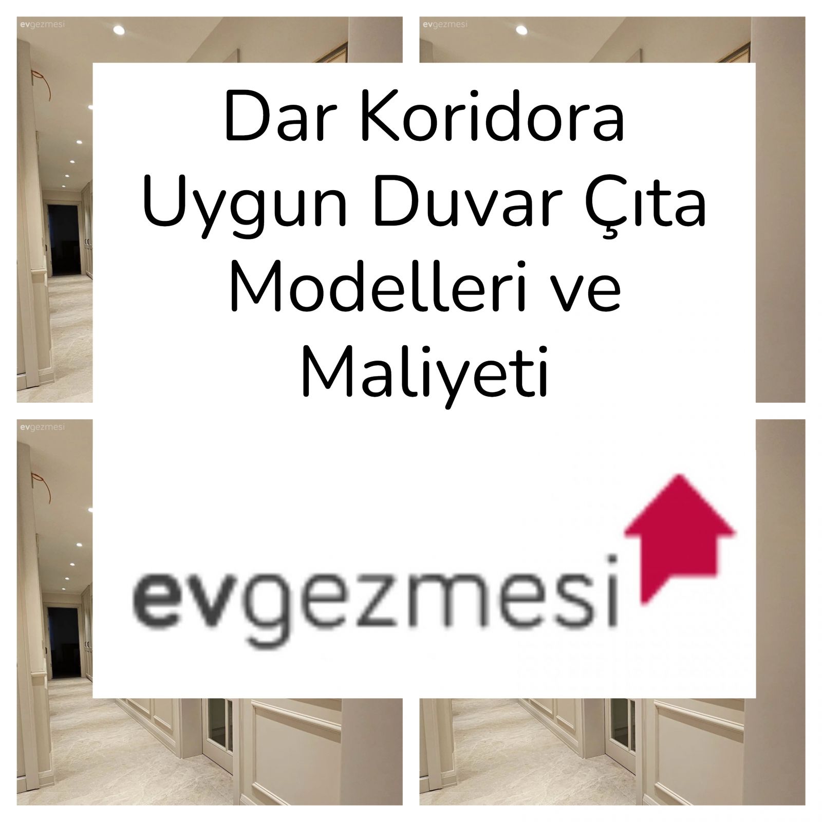 Dar Koridora Uygun Duvar Çıta Modelleri ve Maliyeti