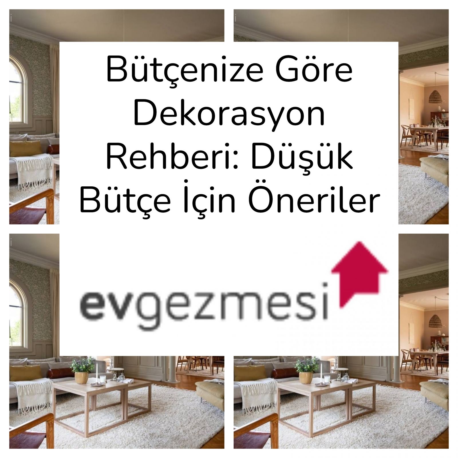 Bütçenize Göre Dekorasyon Rehberi: Düşük Bütçe İçin Öneriler