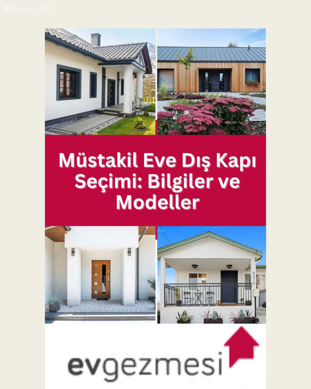 Müstakil Eve Dış Kapı Seçimi: Bilgiler ve Modeller