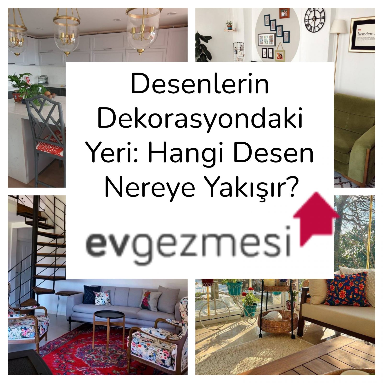 Desenlerin Dekorasyondaki Yeri: Hangi Desen Nereye Yakışır?