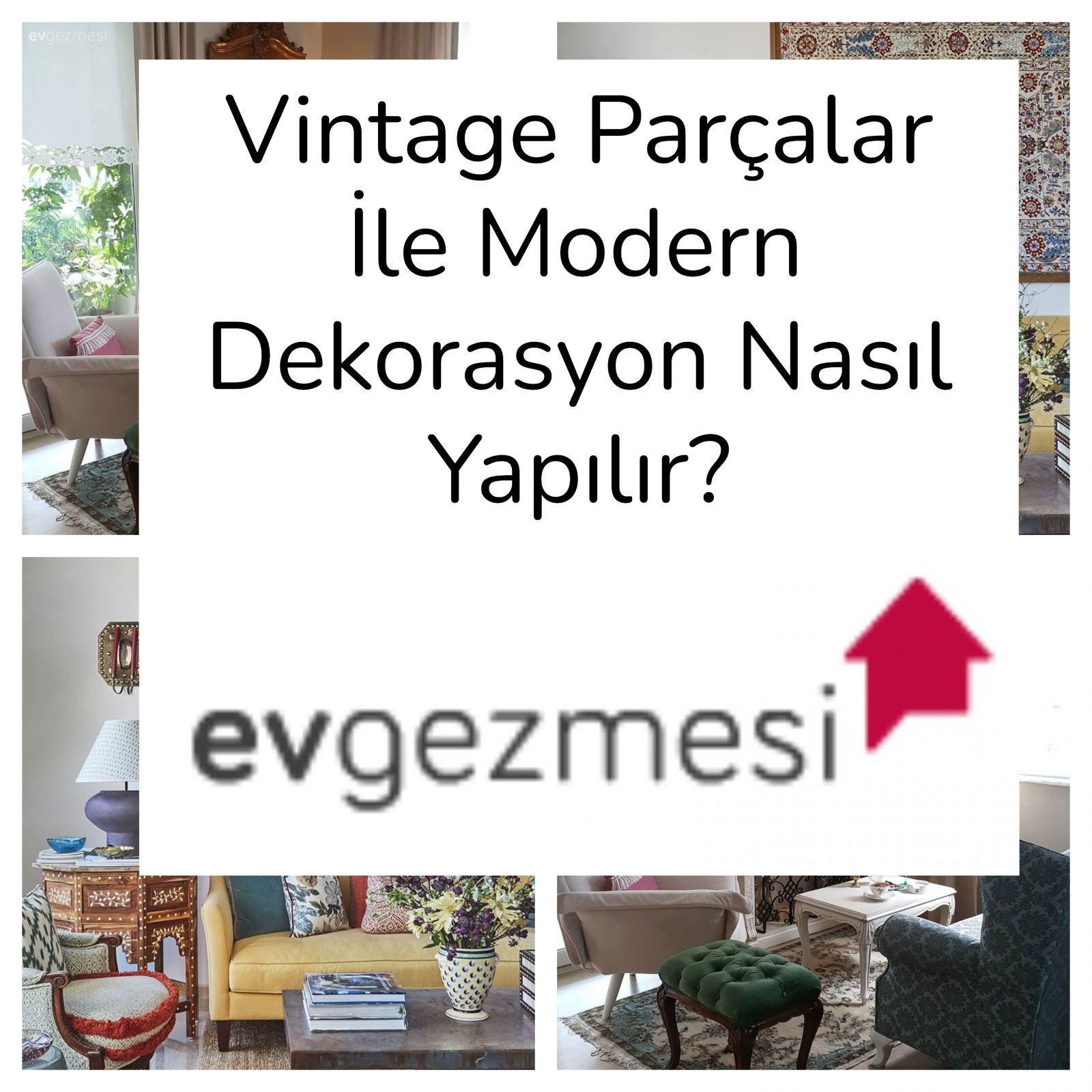 Vintage Parçalar İle Modern Dekorasyon Nasıl Yapılır?
