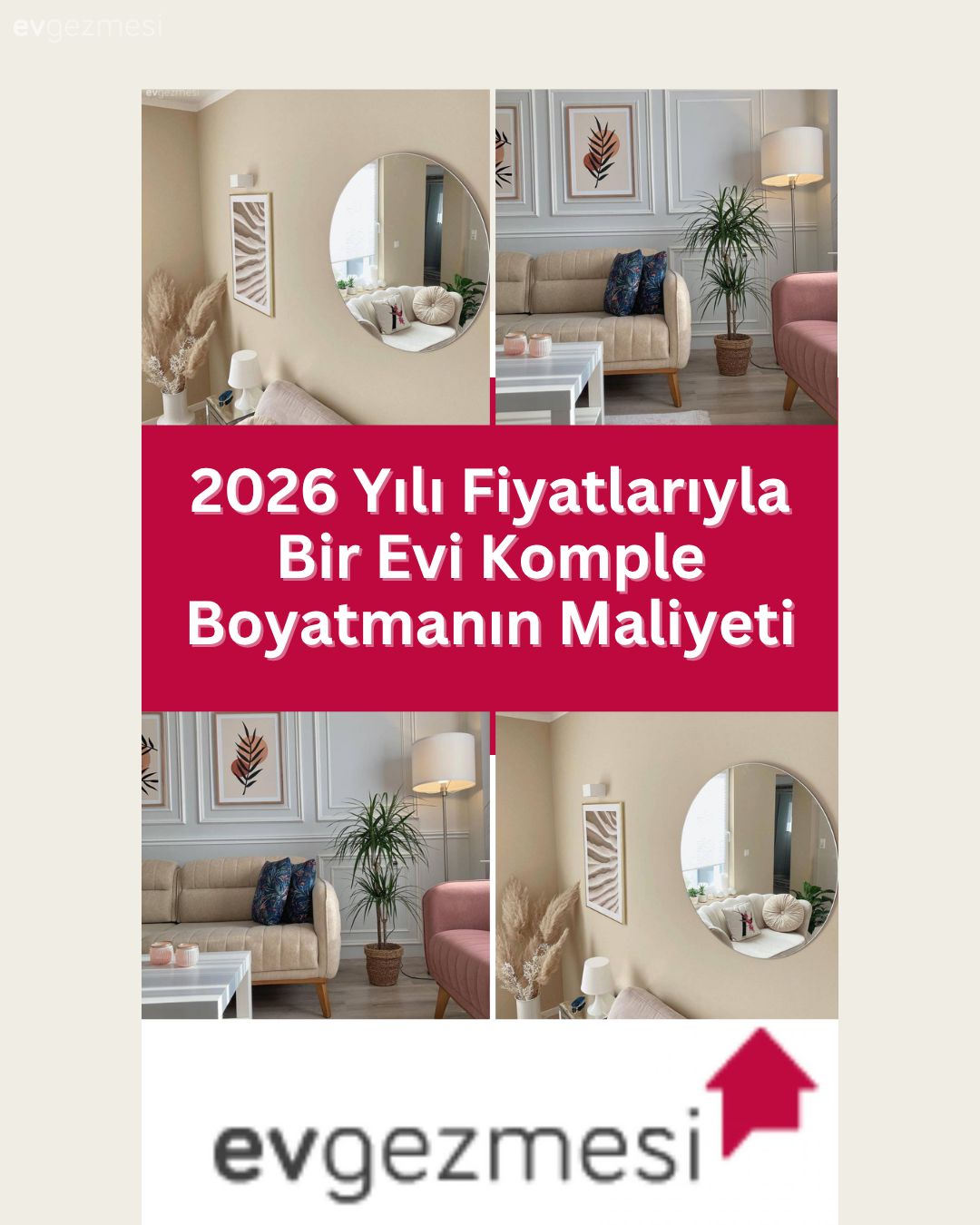 2026 Yılı Fiyatlarıyla Bir Evi Komple Boyatmanın Maliyeti