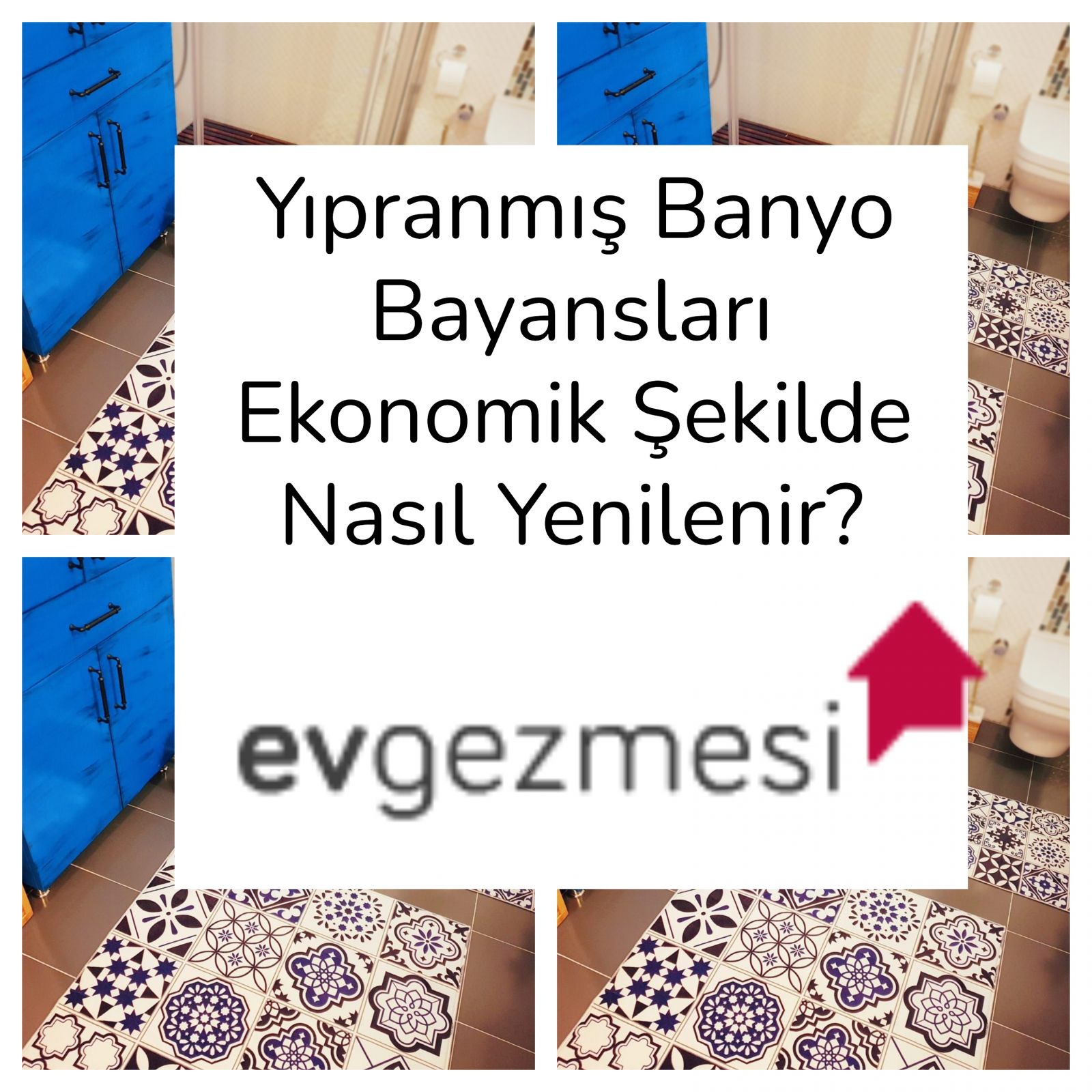 Yıpranmış Banyo Fayansları Ekonomik Şekilde Nasıl Yenilenir?