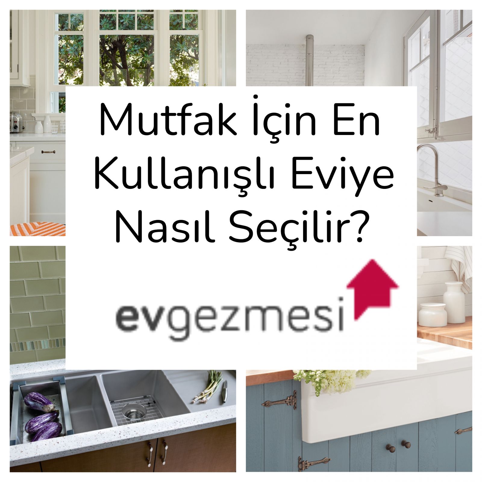 Mutfak İçin En Kullanışlı Eviye Nasıl Seçilir?
