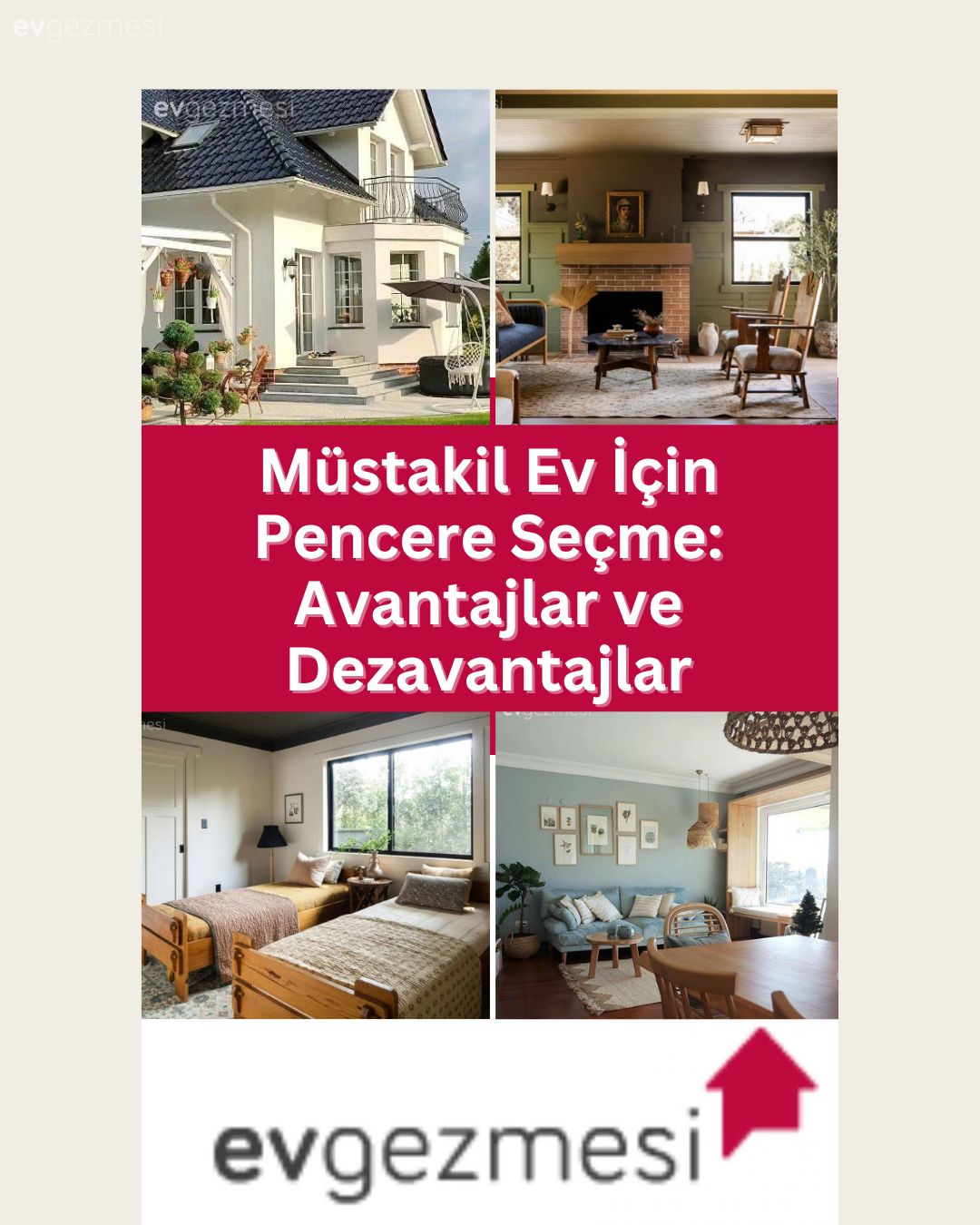 Müstakil Ev İçin Pencere Seçme: Avantajlar ve Dezavantajlar