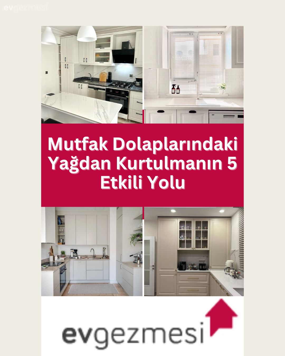 Mutfak Dolaplarındaki Yağdan Kurtulmanın 5 Etkili Yolu