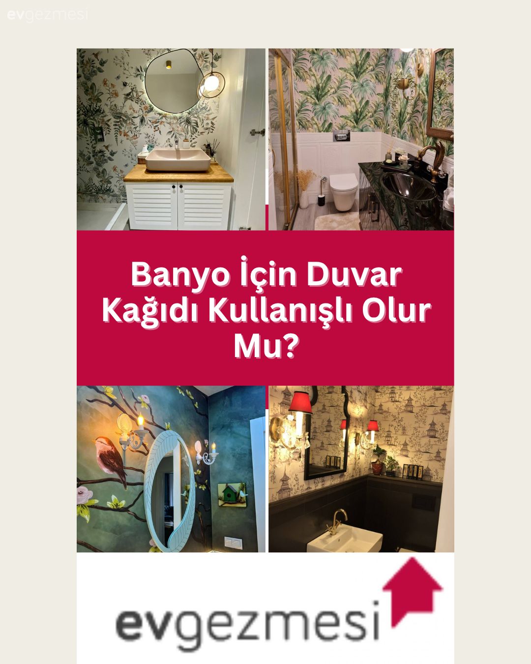Banyo İçin Duvar Kağıdı Kullanışlı Olur Mu?