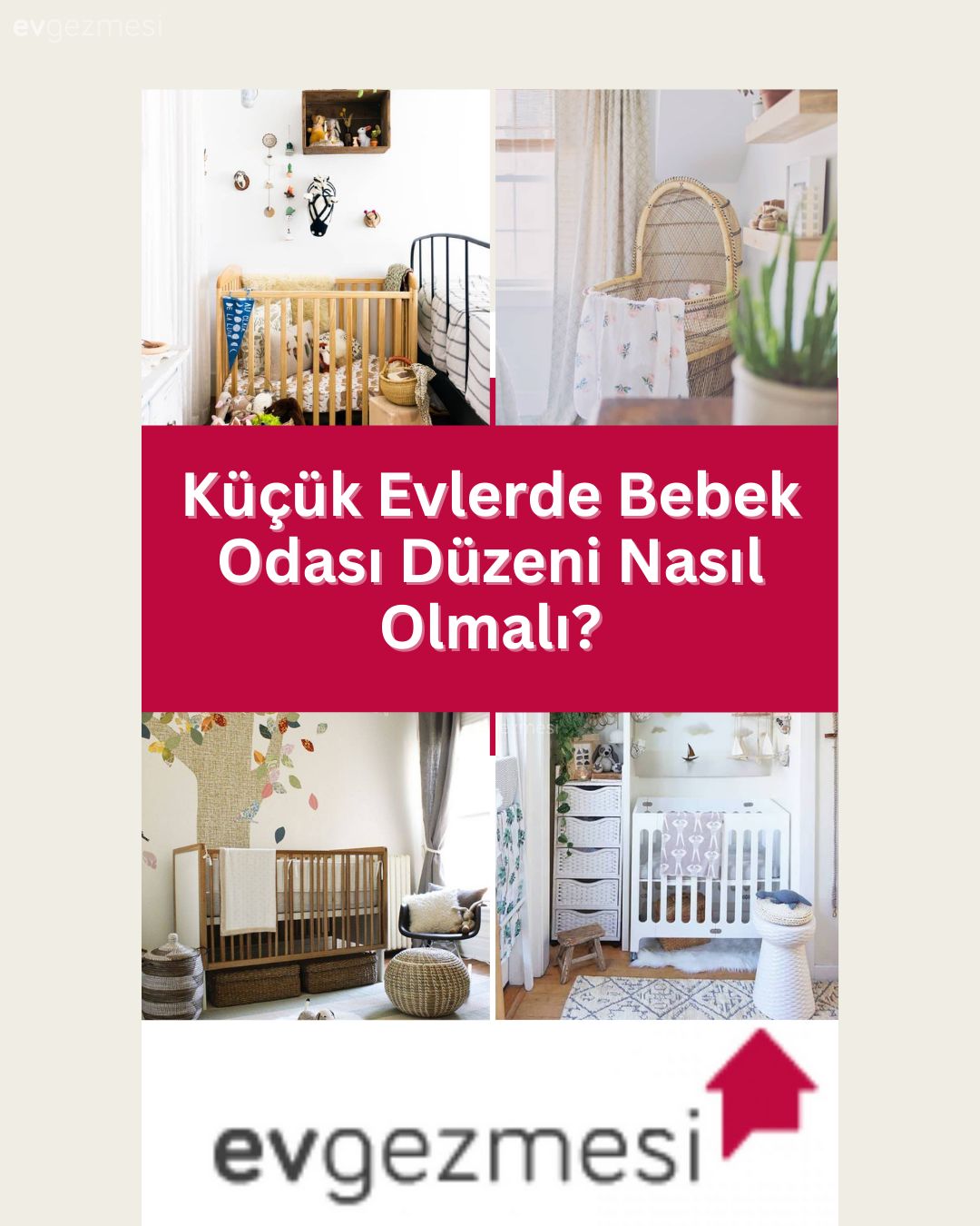 Küçük Evlerde Bebek Odası Düzeni Nasıl Olmalı?