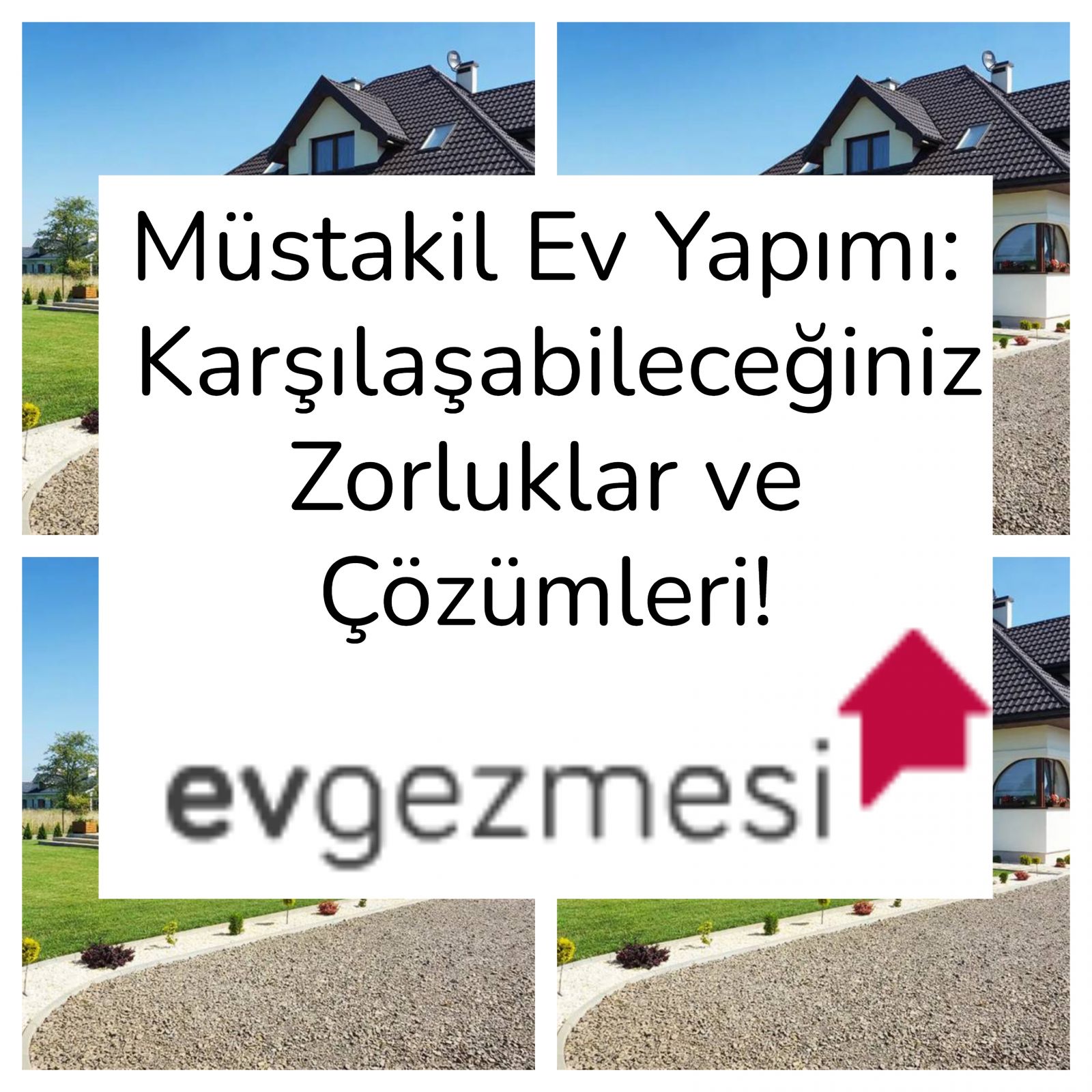 Müstakil Ev Yapımı: Karşılaşabileceğiniz Zorluklar ve Çözümleri!