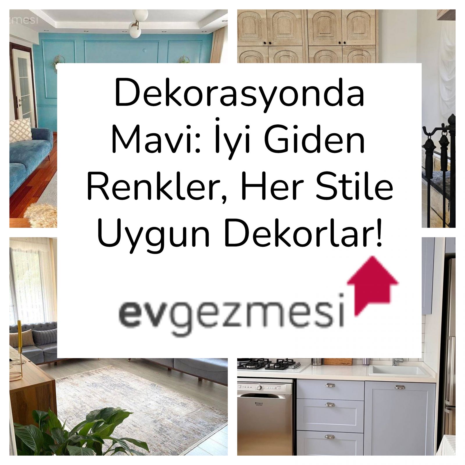 Dekorasyonda Mavi: İyi Giden Renkler, Her Stile Uygun Dekorlar