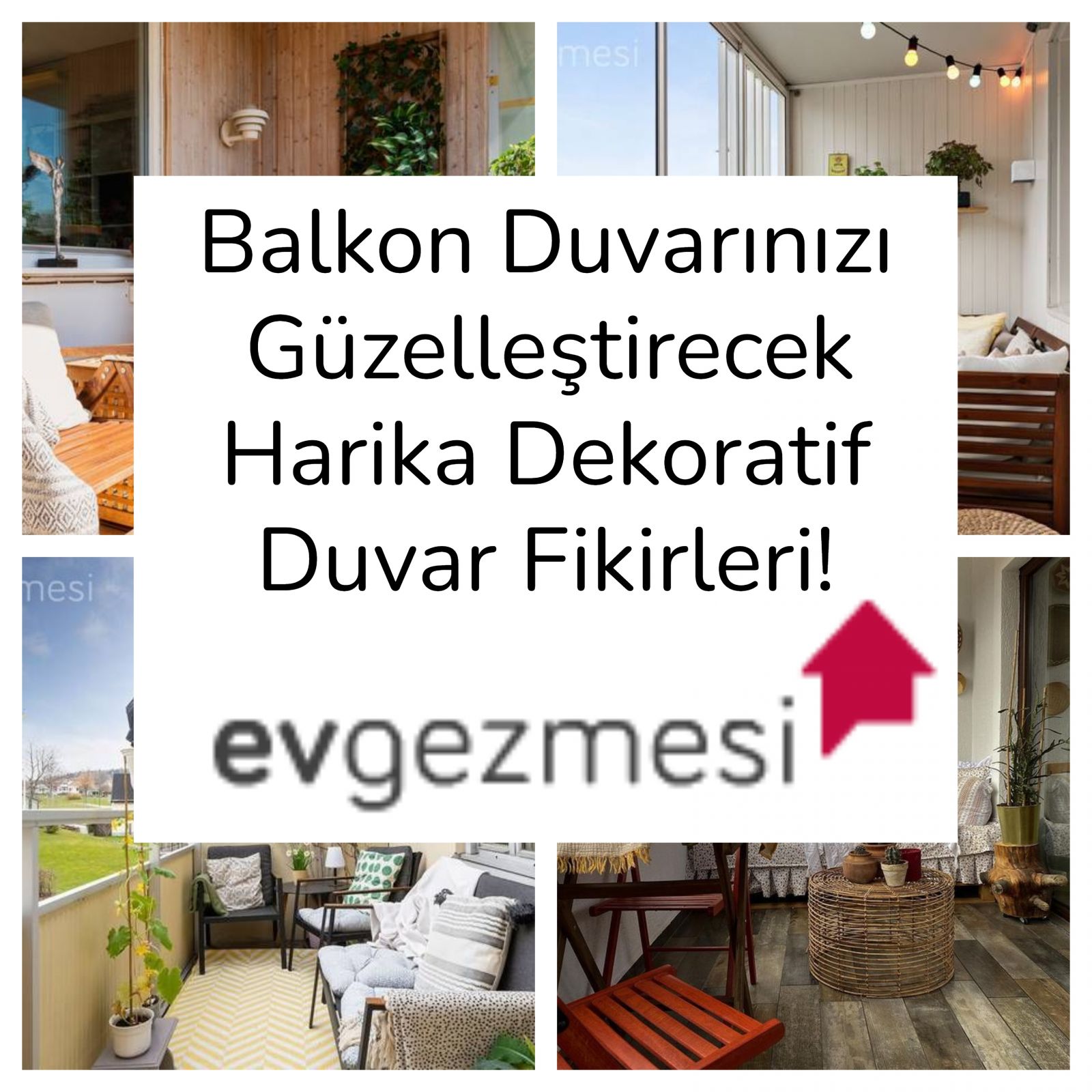 Balkon Duvarınızı Güzelleştirecek Harika Dekoratif Duvar Fikirleri!