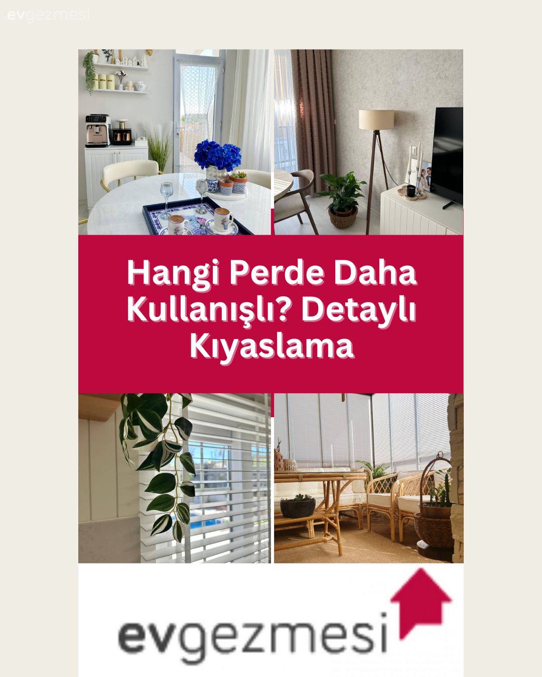 Hangi Perde Daha Kullanışlı? Detaylı Kıyaslama