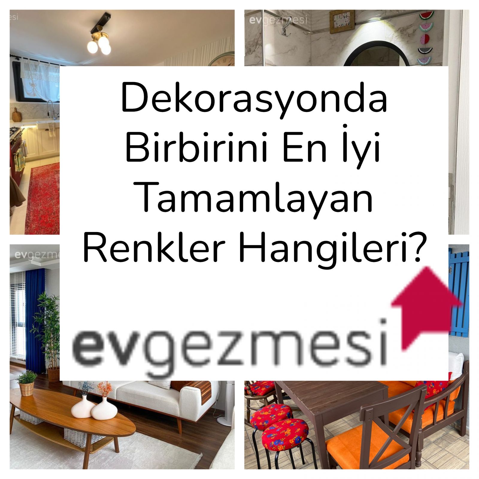 Dekorasyonda Birbirini En İyi Tamamlayan Renkler Hangileri?