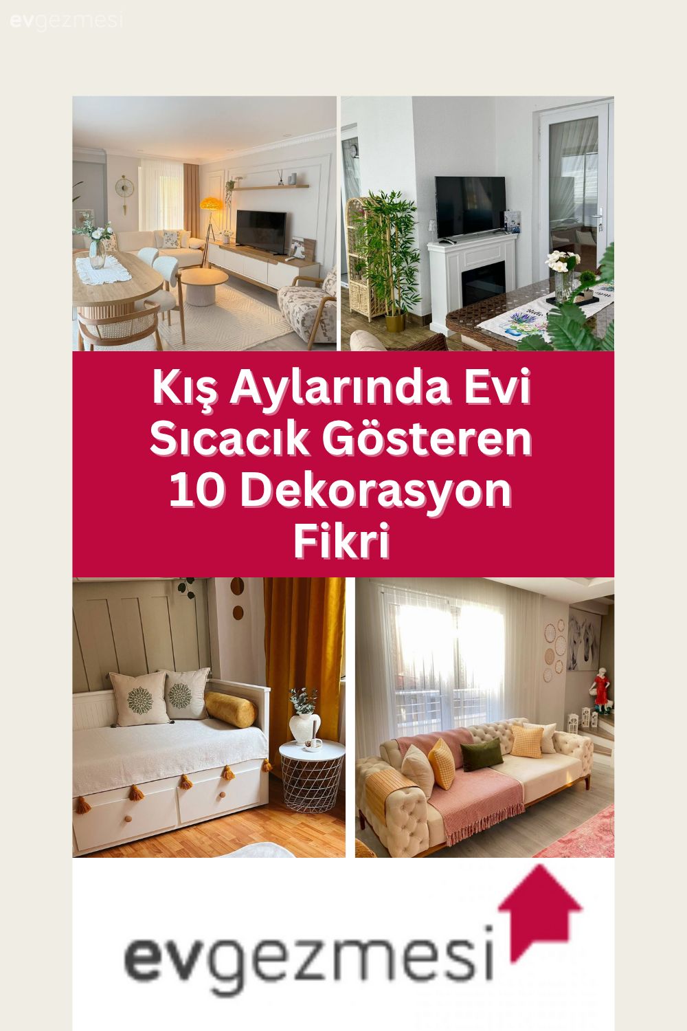 Kış Aylarında Evi Sıcacık Gösteren 10 Dekorasyon Fikri