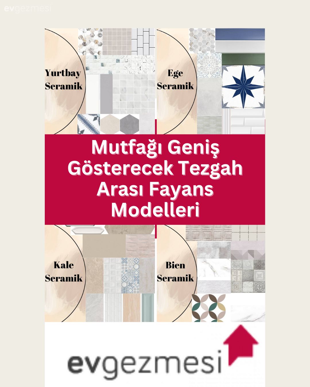 Mutfağı Geniş Gösterecek Tezgah Arası Fayans Modelleri