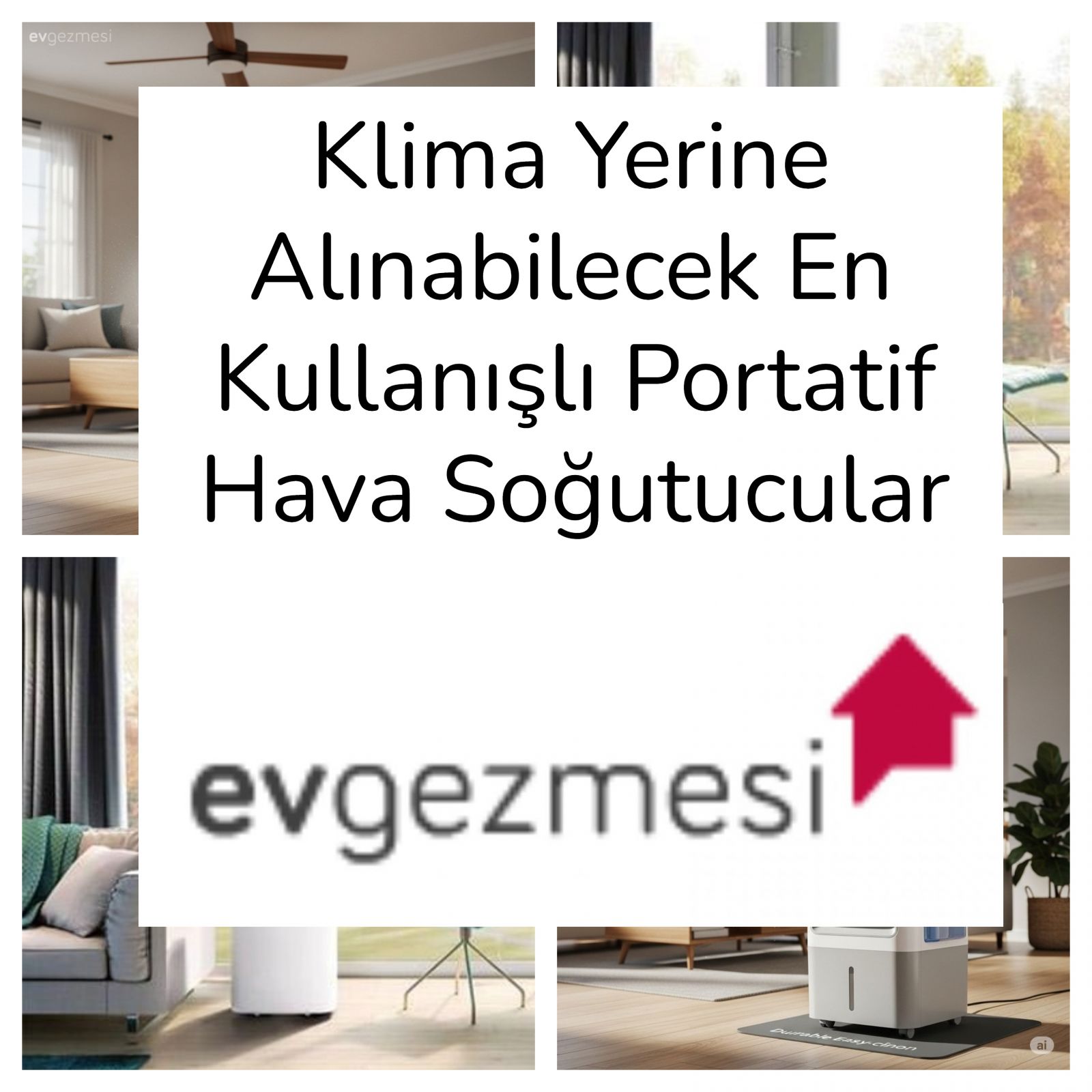 Klima Yerine Alınabilecek En Kullanışlı Portatif Hava Soğutucular