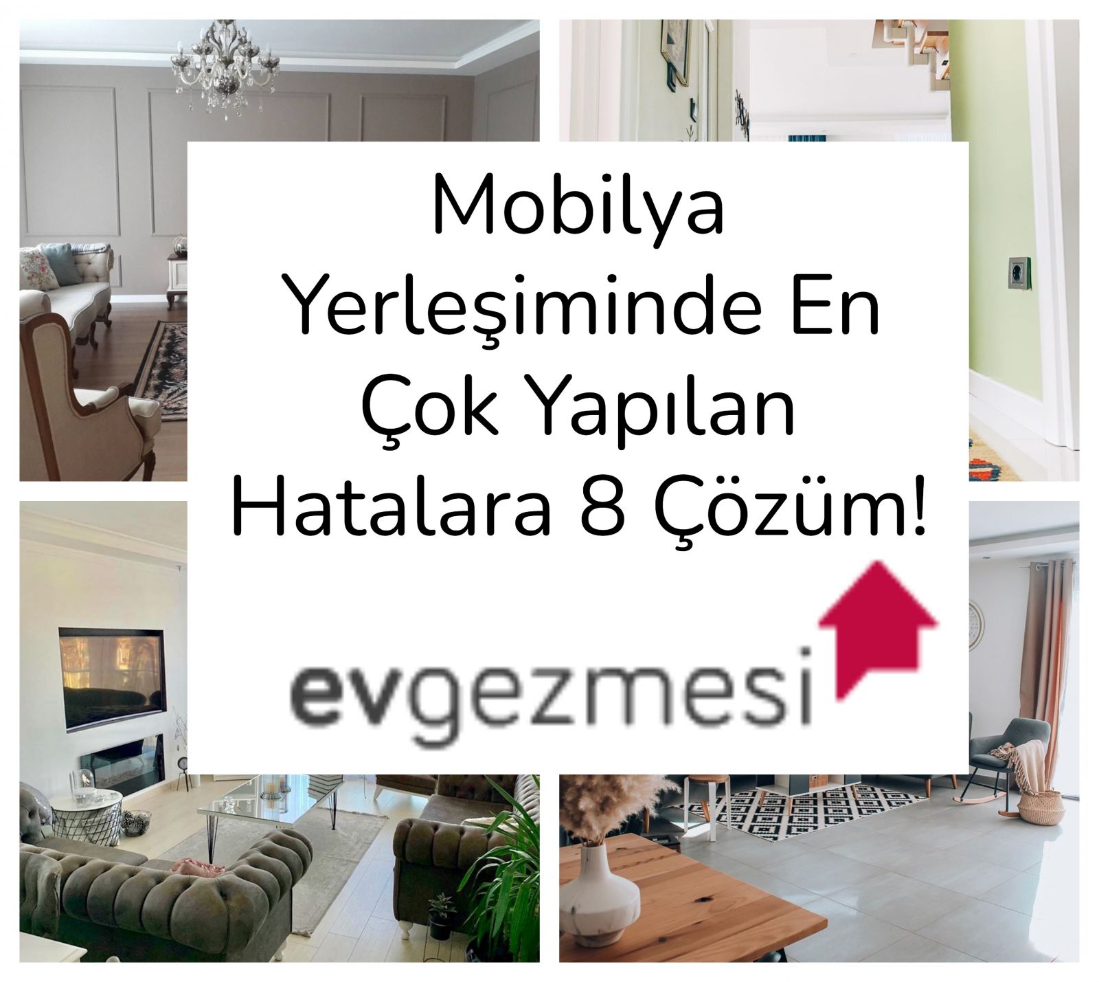 Mobilya Yerleşiminde En Çok Yapılan Hatalara 8 Çözüm!