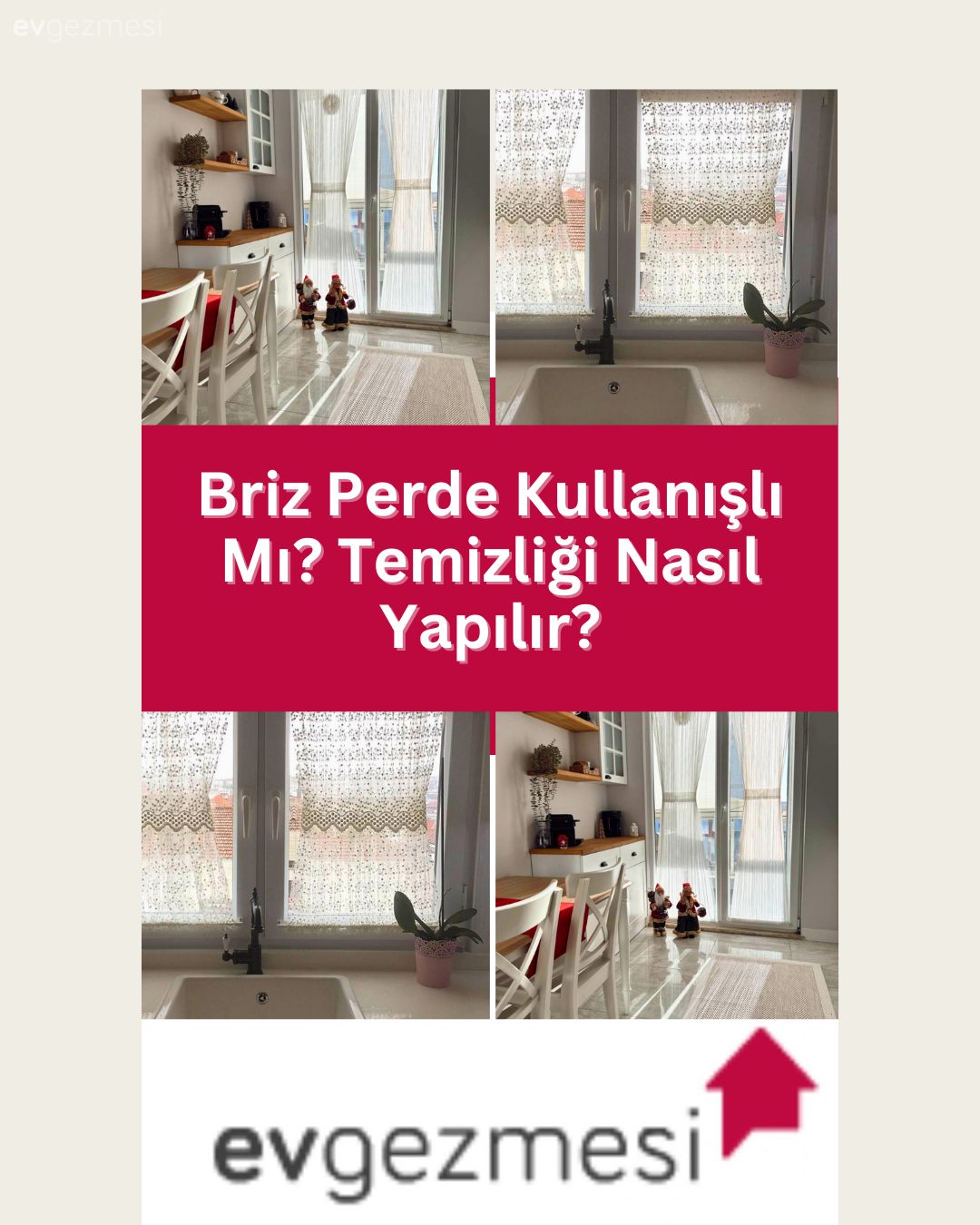 Briz Perde Kullanışlı Mı? Temizliği Nasıl Yapılır?