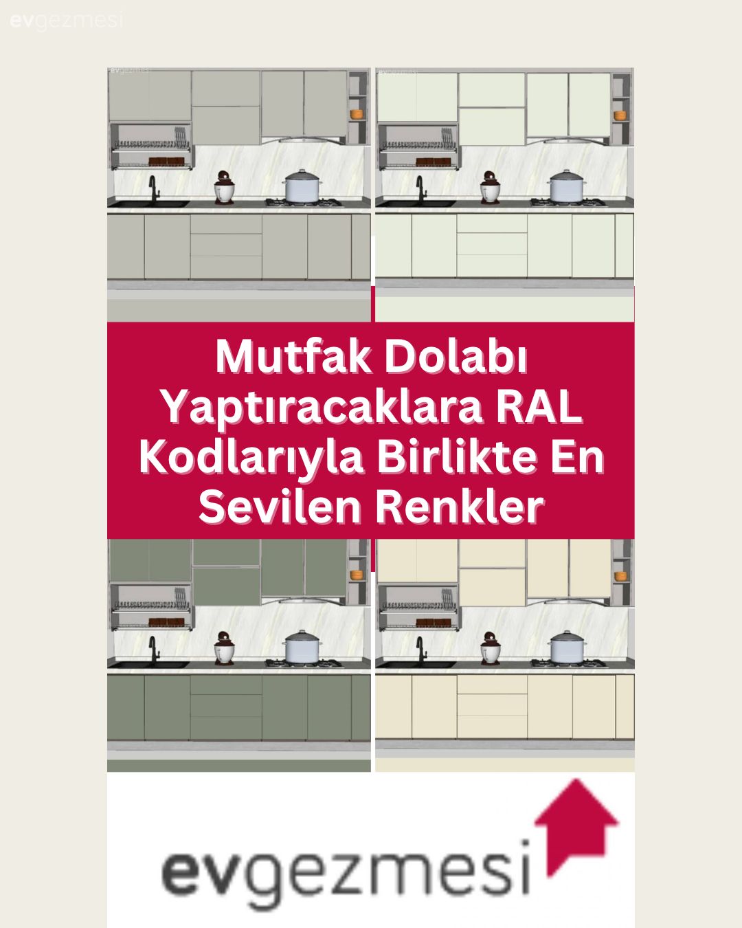 Mutfak Dolabı Yaptıracaklara RAL Kodlarıyla Birlikte En Sevilen Renkler