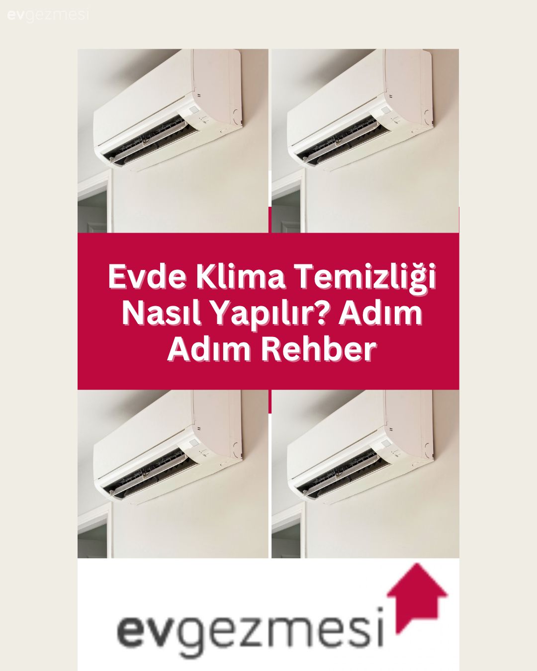 Evde Klima Temizliği Nasıl Yapılır? Adım Adım Rehber