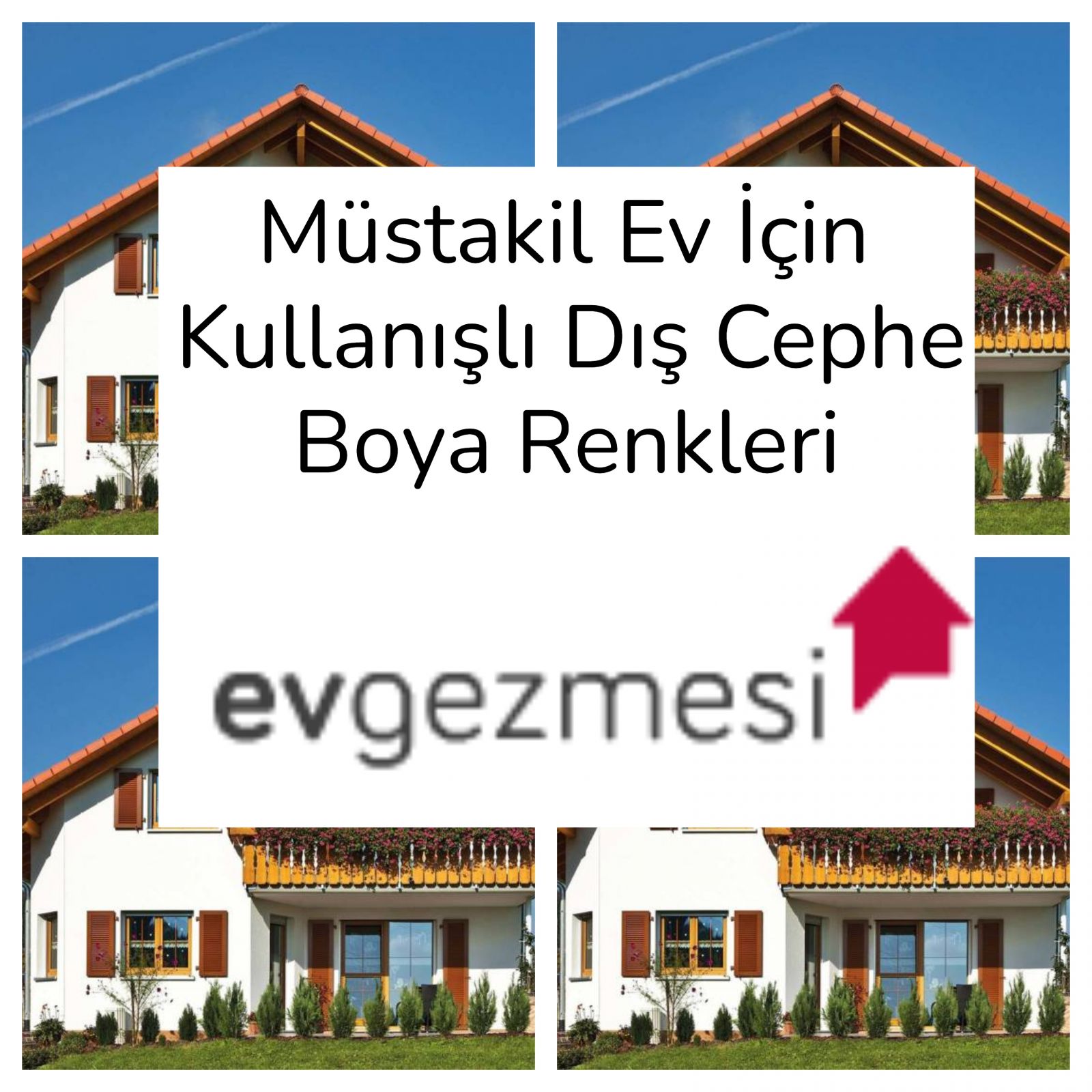 Müstakil Ev İçin Kullanışlı Dış Cephe Boya Renkleri